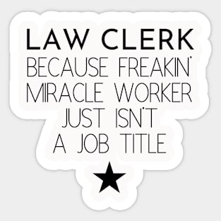 Law Clerk Gift Idea For Him Or Her, Thank You Present Sticker